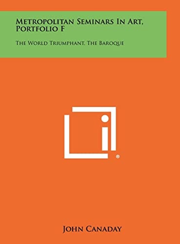 Metropolitan Seminars in Art, Portfolio F The World Triumphant, the Baroque