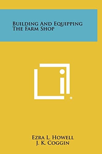 Building And Equipping The Farm Shop