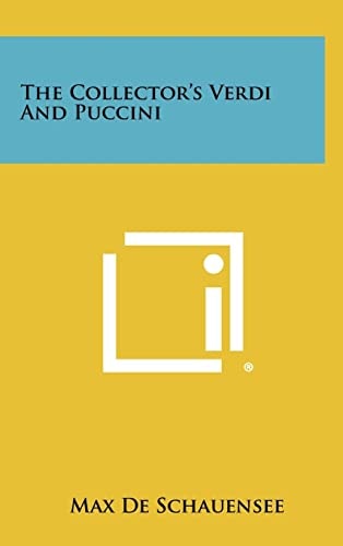 The Collector's Verdi And Puccini