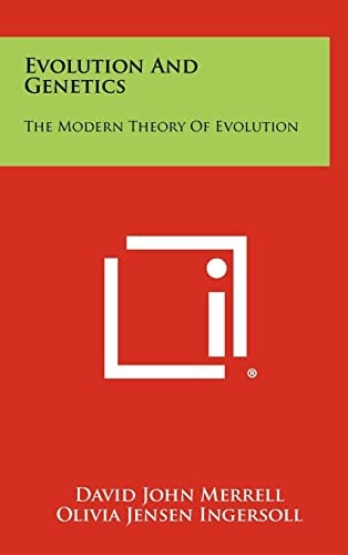 Evolution And Genetics The Modern Theory Of Evolution