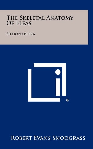 The Skeletal Anatomy Of Fleas Siphonaptera
