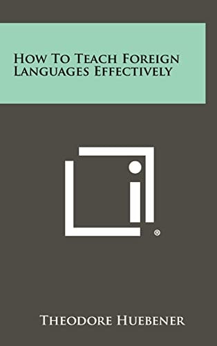 How to Teach Foreign Languages Effectively