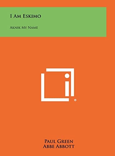 I Am Eskimo Aknik My Name