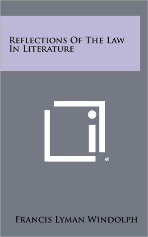 Reflections Of The Law In Literature