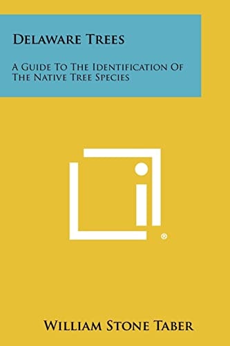 Delaware Trees A Guide To The Identification Of The Native Tree Species
