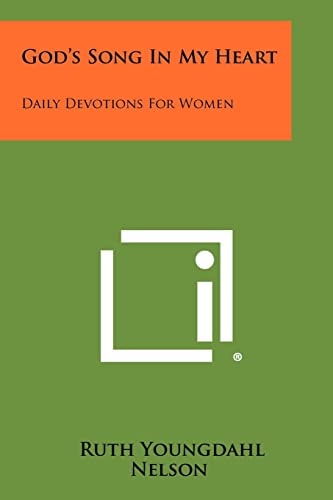 God's Song in My Heart Daily Devotions for Women