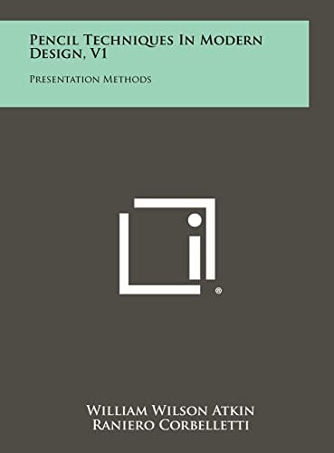 Pencil Techniques in Modern Design, V1 Presentation Methods