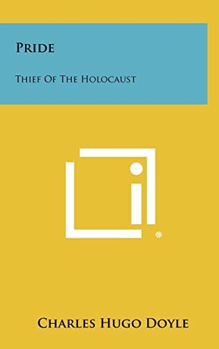 Pride Thief of the Holocaust