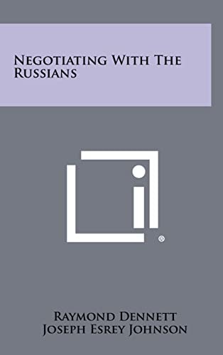 Negotiating with the Russians