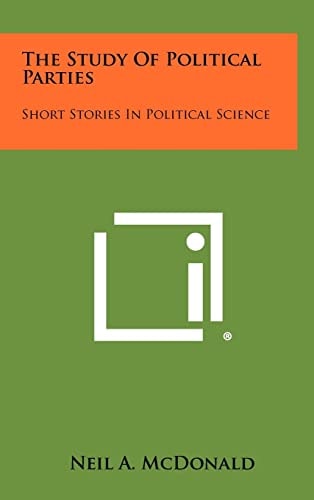 The Study of Political Parties Short Stories in Political Science