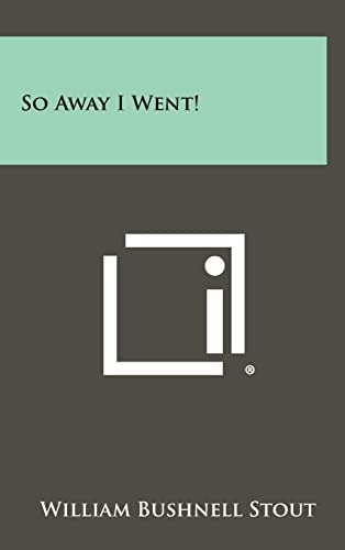 So Away I Went!