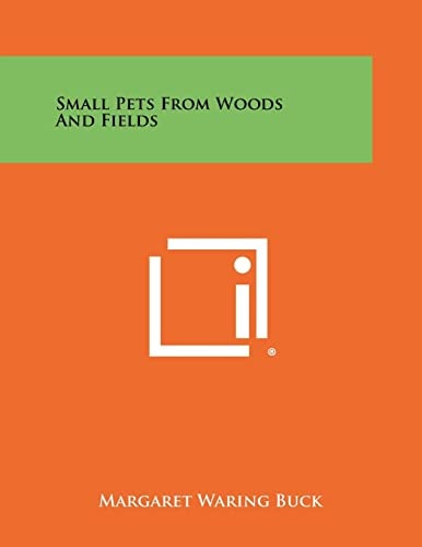 Small Pets From Woods And Fields