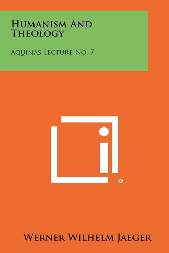 Humanism And Theology Aquinas Lecture No. 7