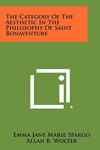 The Category Of The Aesthetic In The Philosophy Of Saint Bonaventure