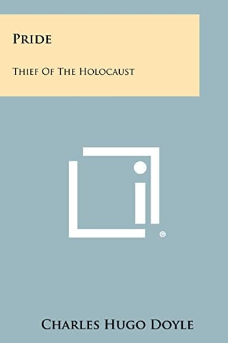 Pride Thief Of The Holocaust
