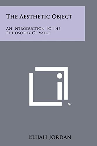 The Aesthetic Object An Introduction To The Philosophy Of Value