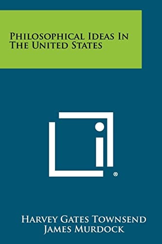 Philosophical Ideas In The United States