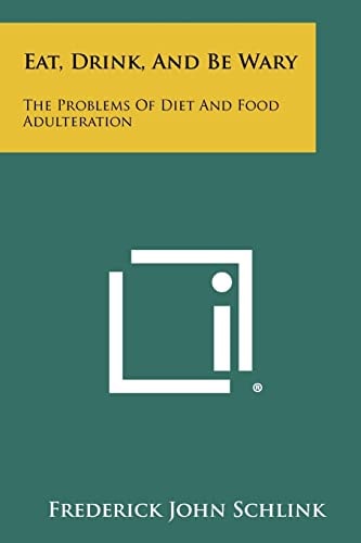 Eat, Drink, and Be Wary The Problems of Diet and Food Adulteration
