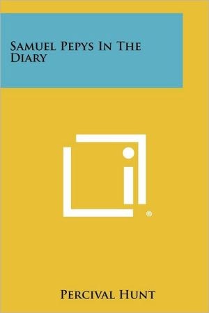 Samuel Pepys In The Diary