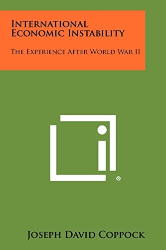International Economic Instability The Experience After World War II