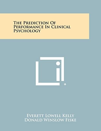The Prediction of Performance in Clinical Psychology
