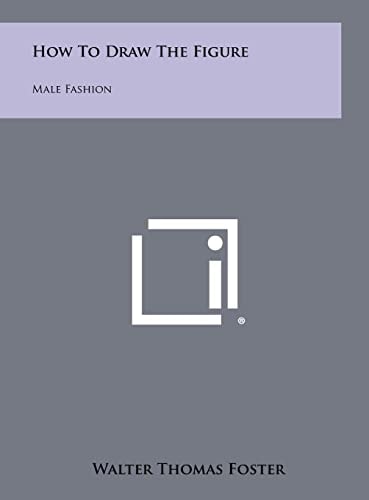 How to Draw the Figure Male Fashion
