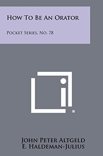 How To Be An Orator Pocket Series, No. 78