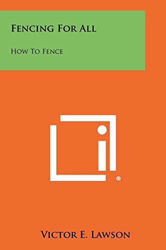 Fencing For All How To Fence