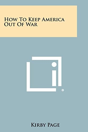 How to Keep America Out of War