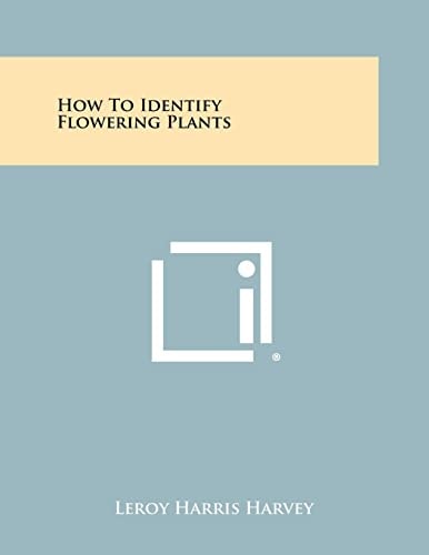 How to Identify Flowering Plants