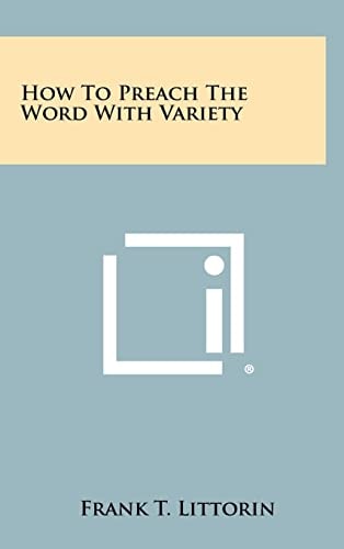 How To Preach The Word With Variety