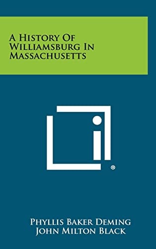 A History of Williamsburg in Massachusetts
