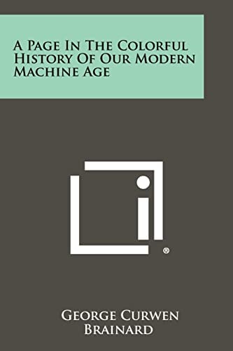 A Page in the Colorful History of Our Modern MacHine Age