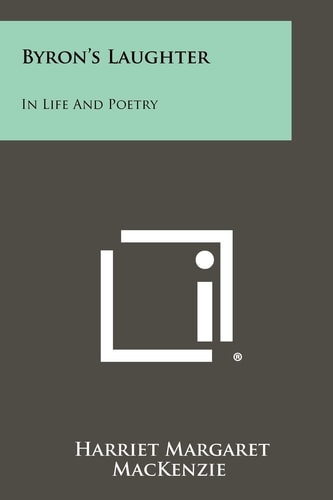 Byron's Laughter In Life And Poetry