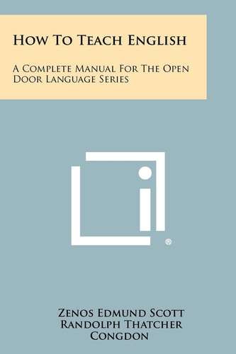 How To Teach English A Complete Manual For The Open Door Language Series