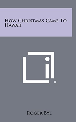 How Christmas Came To Hawaii