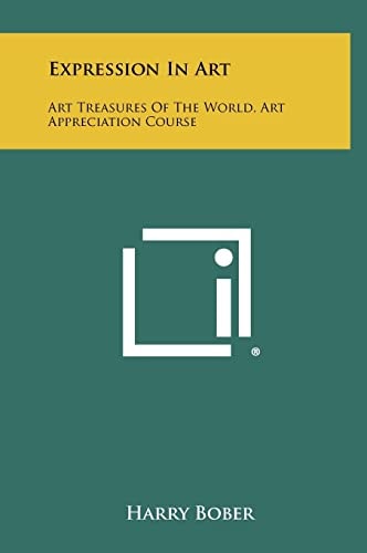 Expression in Art Art Treasures of the World, Art Appreciation Course