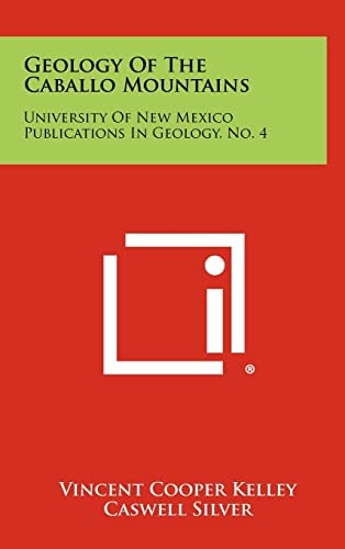 Geology Of The Caballo Mountains University Of New Mexico Publications In Geology, No. 4