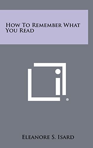How to Remember What You Read