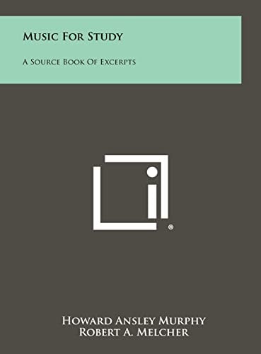 Music For Study A Source Book Of Excerpts