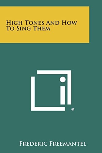 High Tones And How To Sing Them