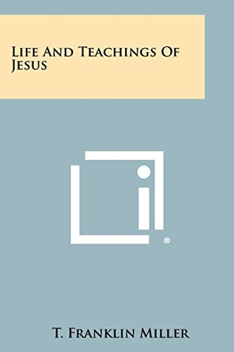 Life and Teachings of Jesus