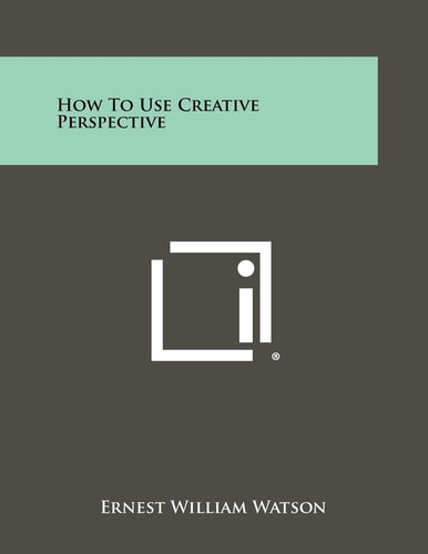How To Use Creative Perspective