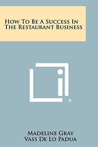 How to Be a Success in the Restaurant Business