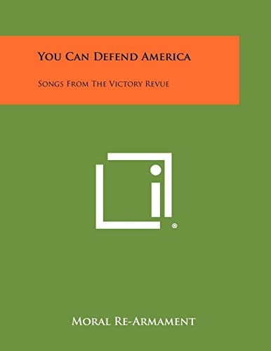 You Can Defend America Songs from the Victory Revue