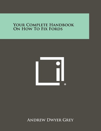 Your Complete Handbook On How To Fix Fords