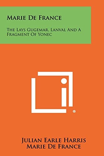 Marie De France The Lays Gugemar, Lanval And A Fragment Of Yonec