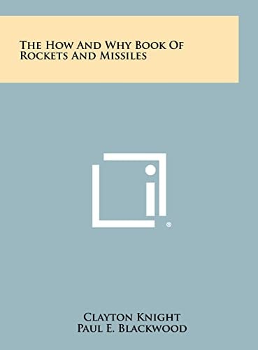 The How and Why Book of Rockets and Missiles