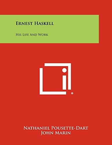 Ernest Haskell His Life And Work