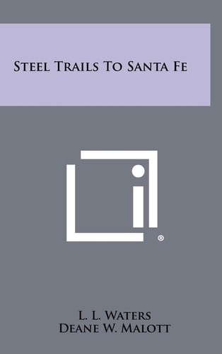 Steel Trails to Santa Fe